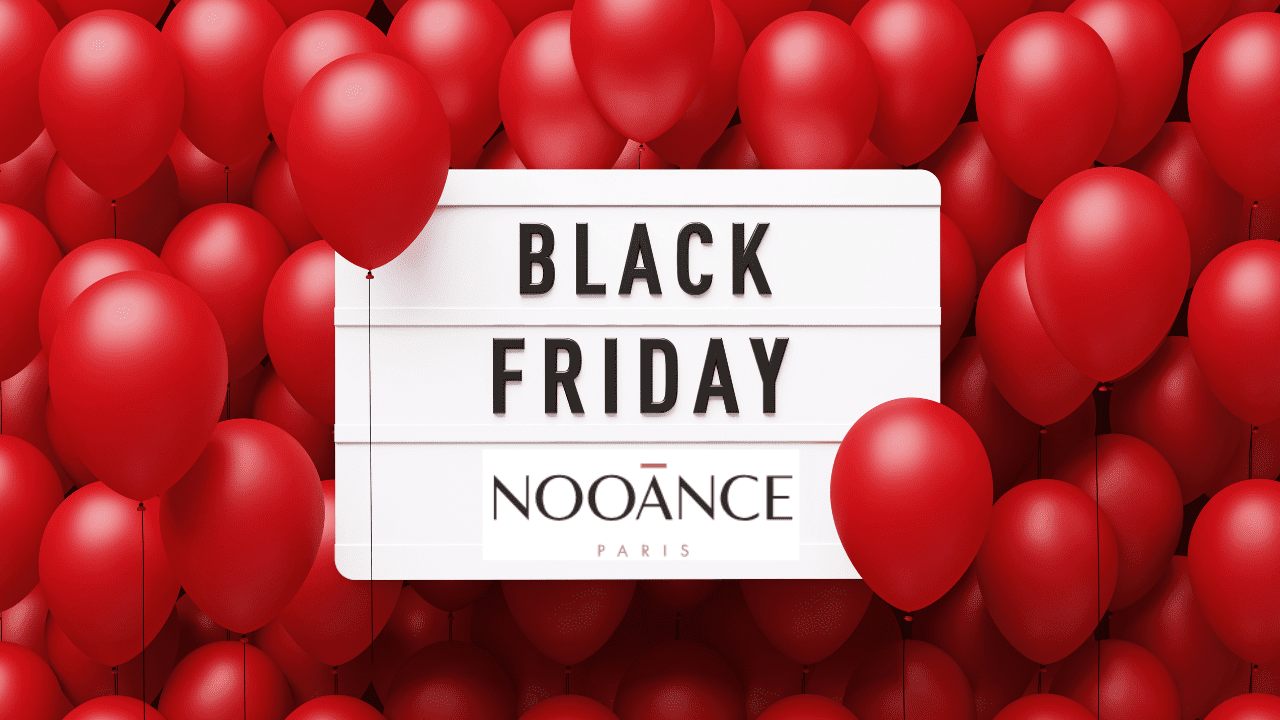 Black Friday Nooance + code promo cumulable