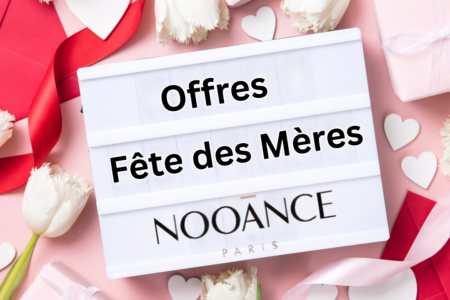 offres fêtes des mère Nooance
